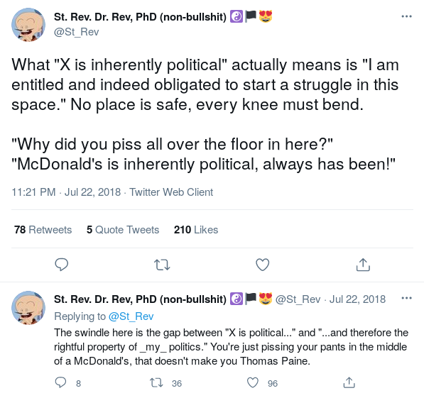 St. Rev:  pissing in the McDonald's doesn't make you Thomas Paine